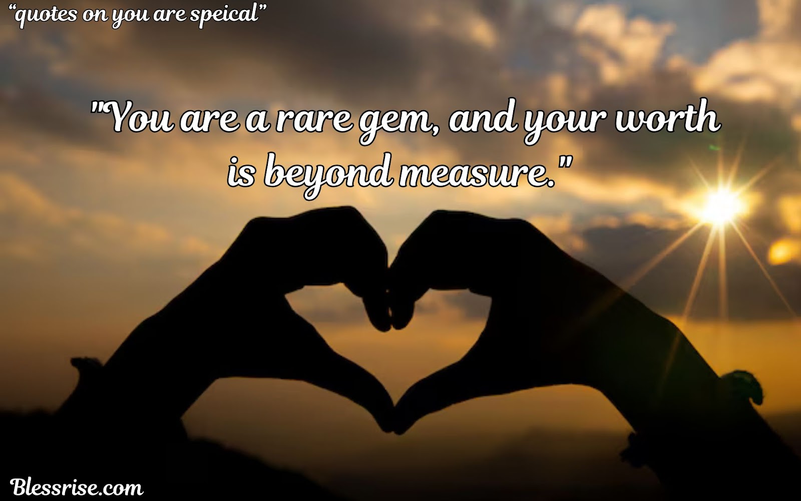 You are special quotes
