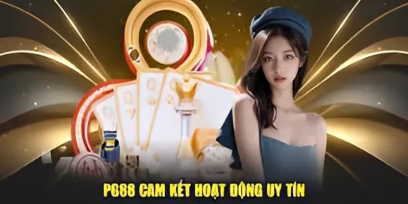 PG88 đối tác cá cược uy tín và minh bạch