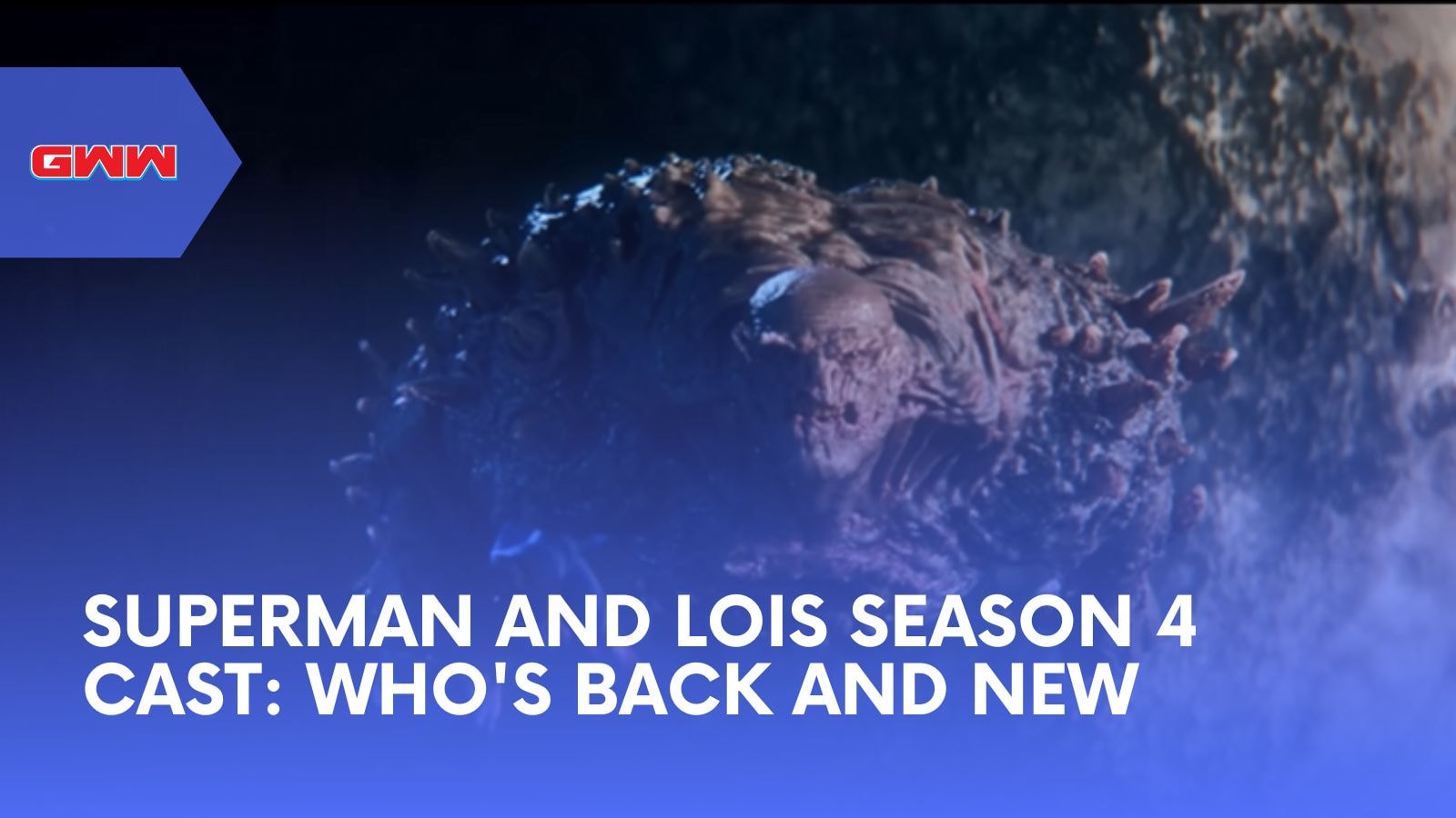 Superman and Lois Season 4 Cast: Who's Back and New