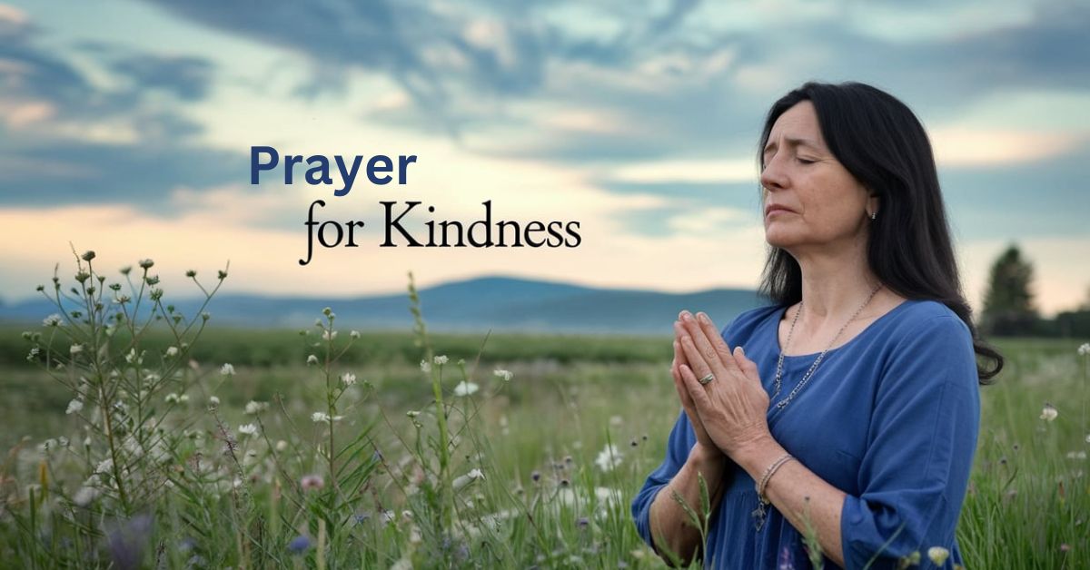 16. Prayer for Kindness