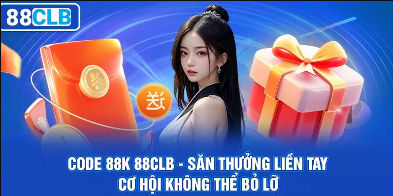 Code 88k 88CLB - Khuyến Mãi Hấp Dẫn Dành Cho Người Mới-2