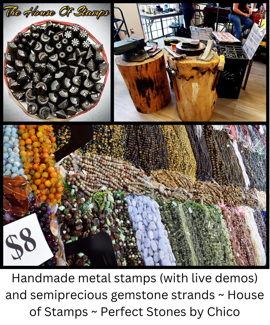 Handmade metal stamps (with live demos) and semiprecious gemstone strands ~ House of Stamps ~ Perfect Stones by Chico