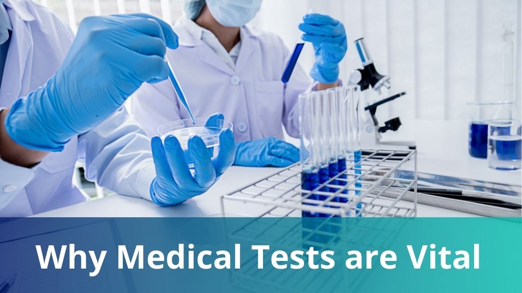 Medical tests