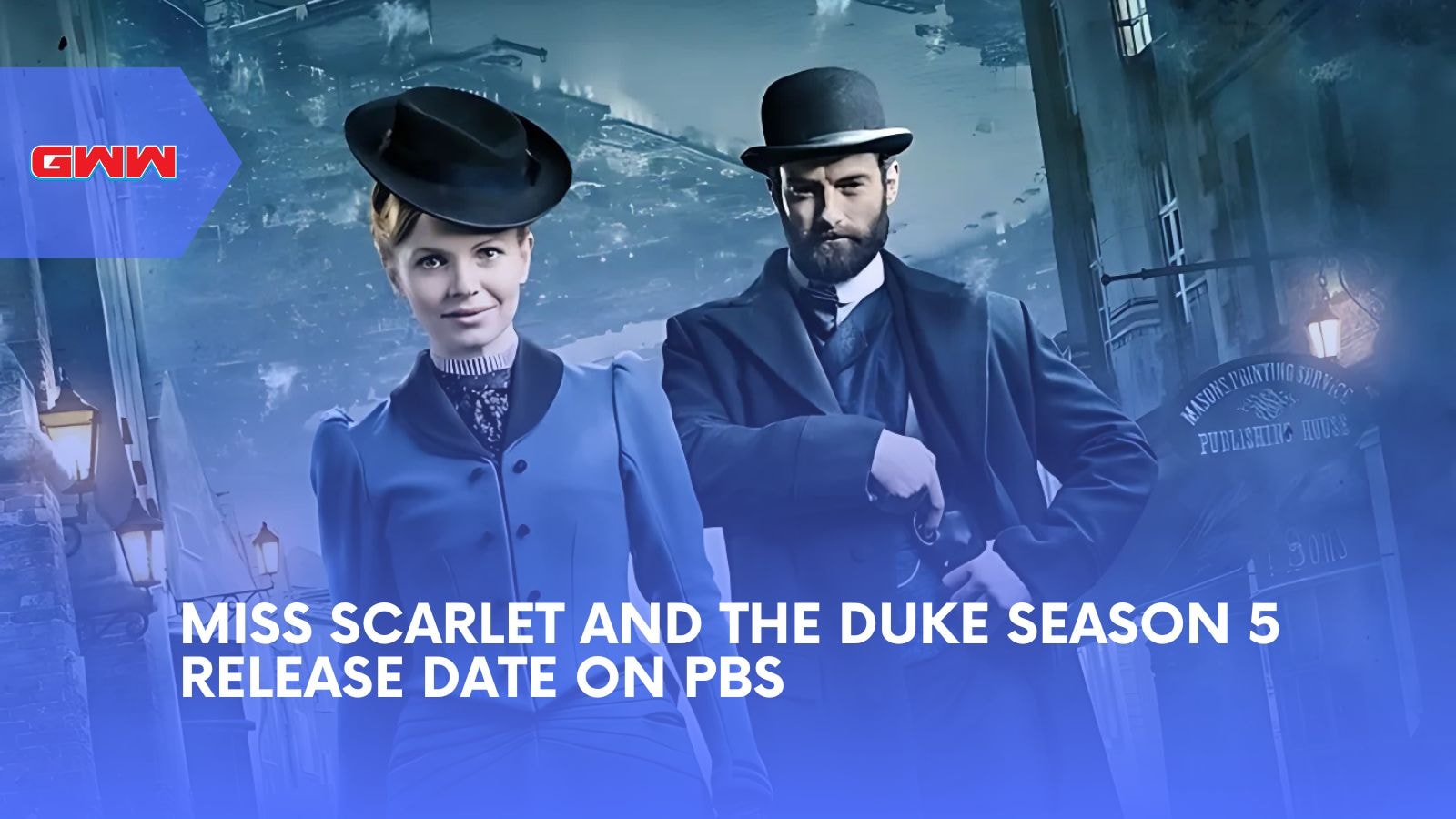 Miss Scarlet and the Duke Season 5 Release Date on PBS