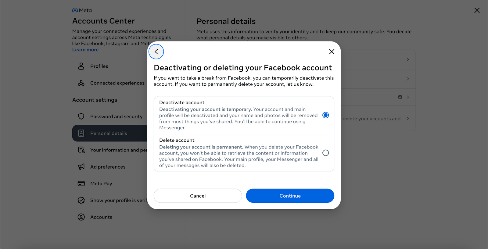 A modal reading "Deactivating or deleting your Facebook account," with two options: Deactivate Account or Delete Account, and two buttons: Cancel or Continue.