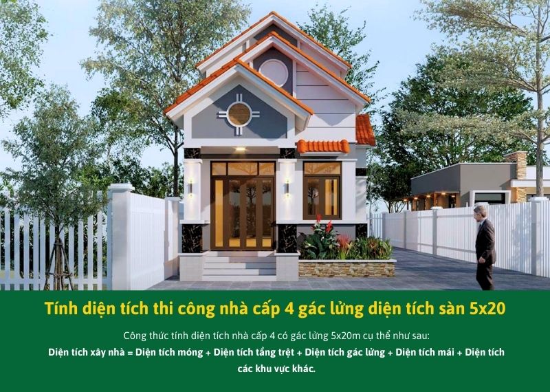 Tính diện tích thi công nhà cấp 4 gác lửng diện tích sàn 5x20 Xây dựng Nhất Tín