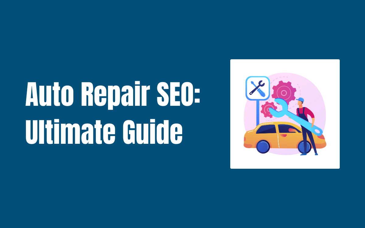 SEO For Auto Repair Shops