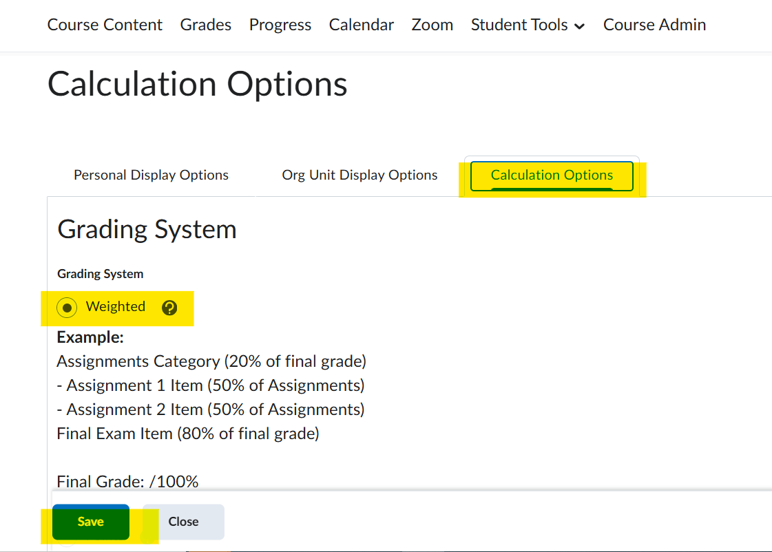 Calculation options page showing the weighted option selected and the Save button