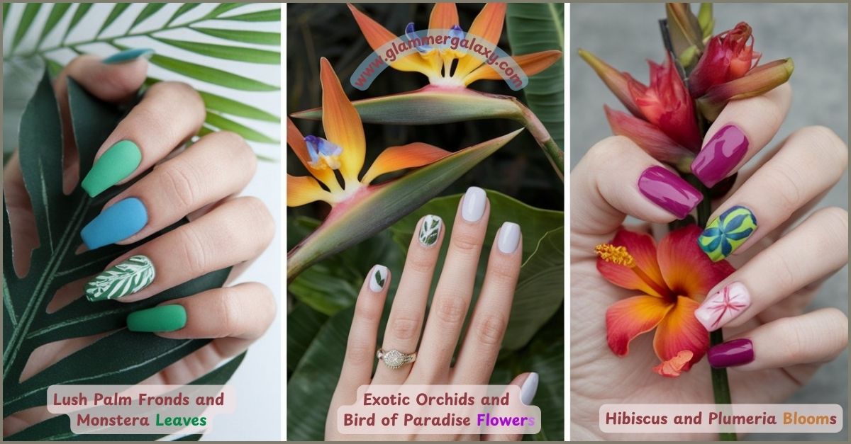 Three images of nails painted with flora-inspired designs, featuring palm, orchid, and hibiscus motifs.