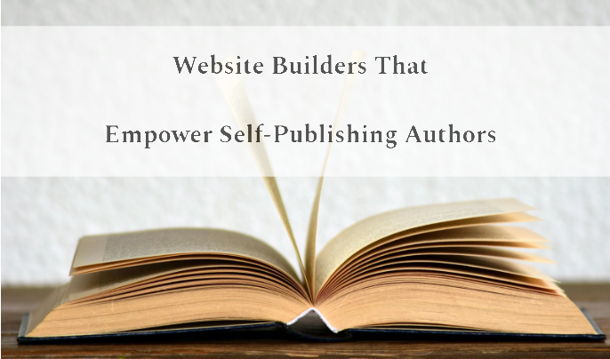 Website Builders That Empower Self-Publishing Authors
