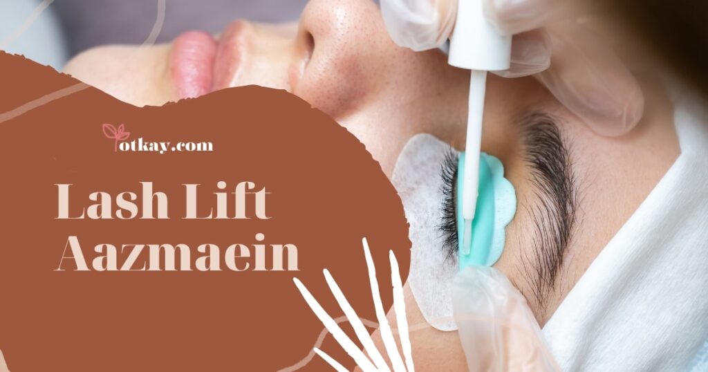 Lash Lift Aazmaein