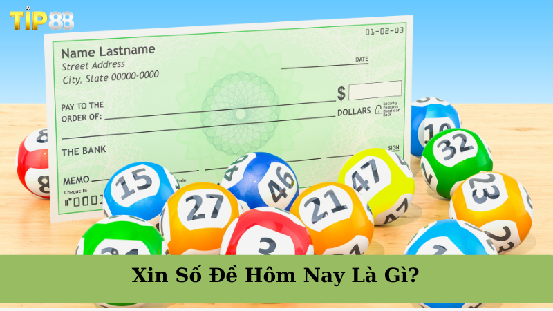 Xin số đề hôm nay là gì?