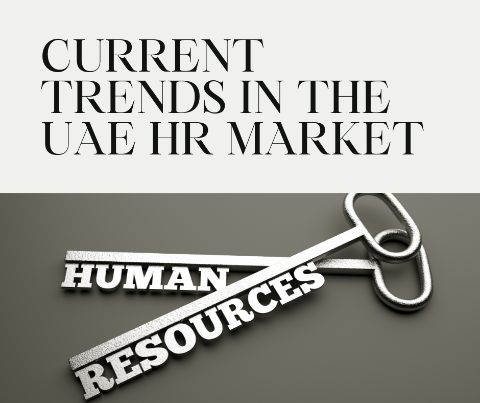 Current Trends in the UAE HR Market