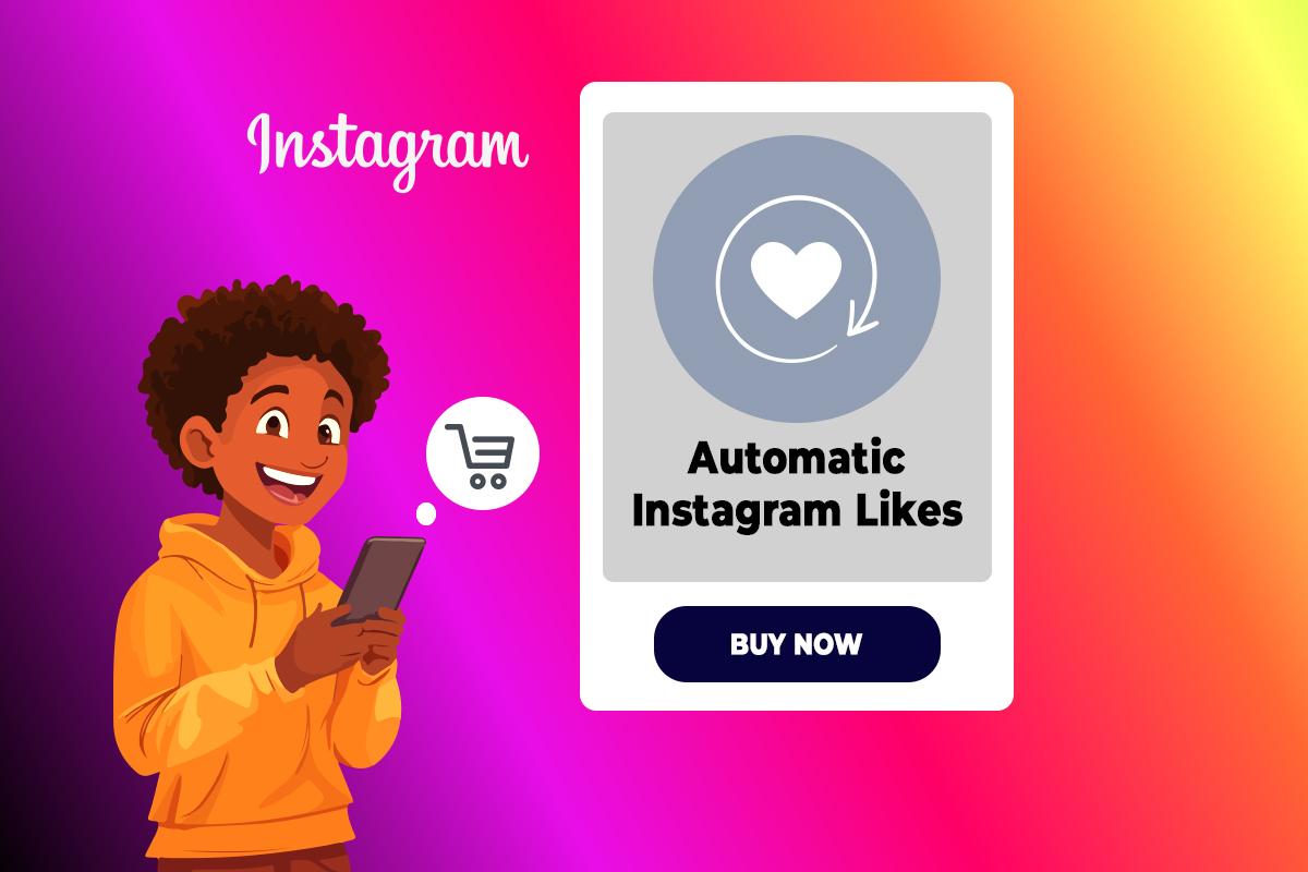 Buy Automatic Instagram likes