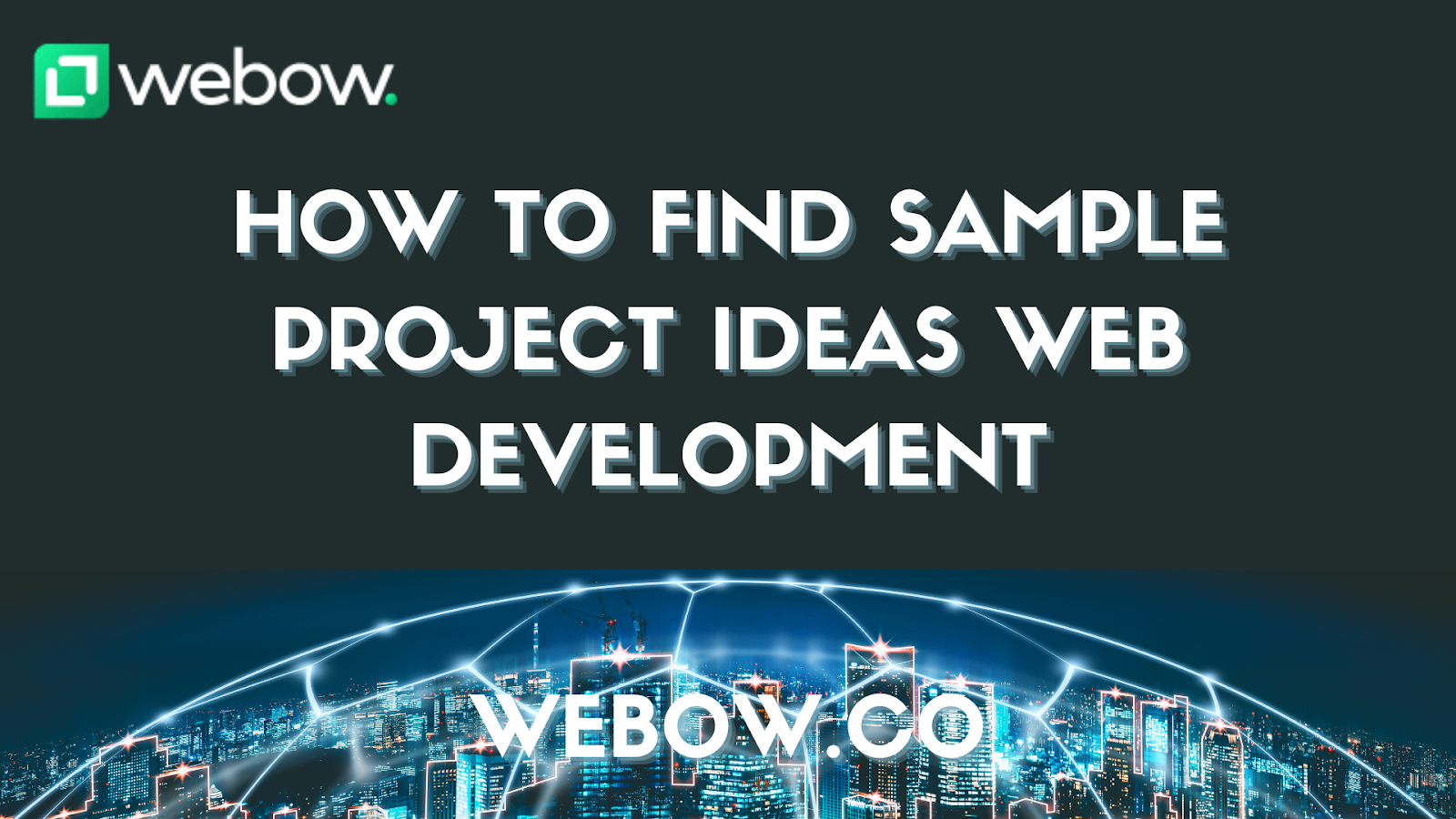 How to Find Sample Project Ideas Web Development