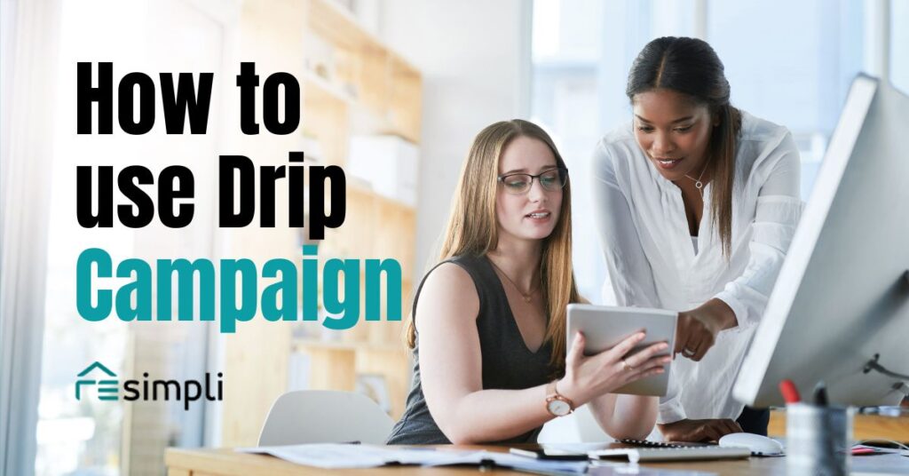 two corporate women discussing business in front of a computer with text How do you use a drip campaign