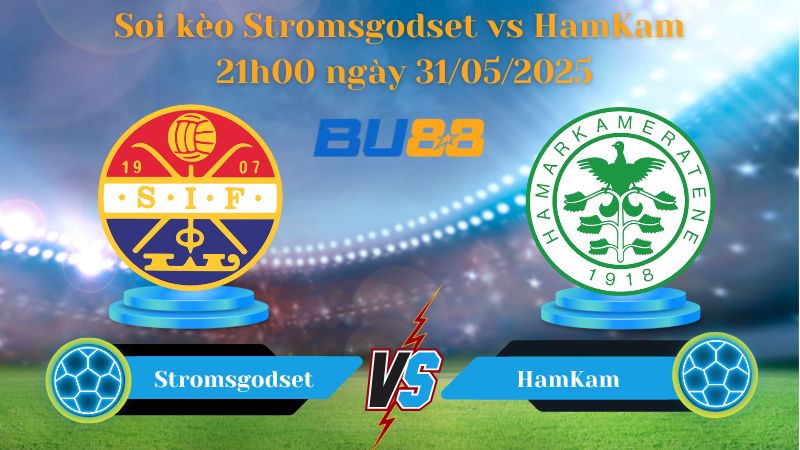 Soi kèo Stromsgodset vs HamKam 21h00 ngày 31/05/2025