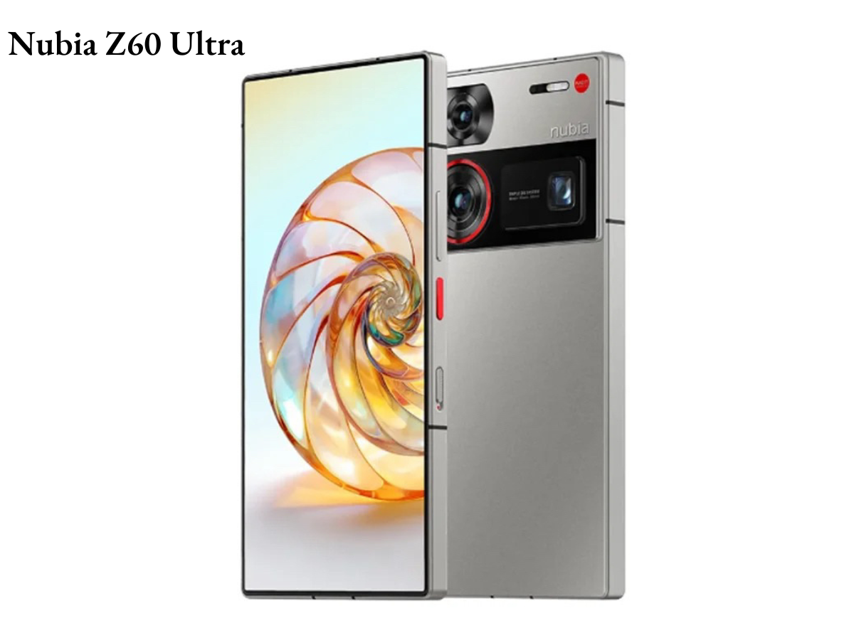 The Nubia Z60 Series: The Z60 Ultra Leading Version and Z60S Pro showcase innovative design and powerful features.