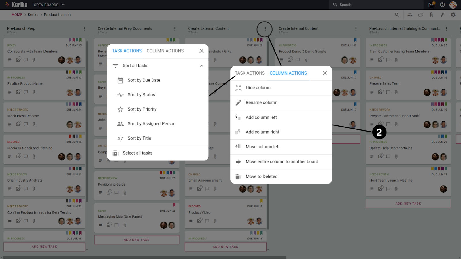 Kerika's column management features, allowing users to tailor the product launch board to perfectly match their workflow. This image highlights the options for renaming, adding, or rearranging columns, enabling teams to adapt their project management to changing needs. See how Kerika's flexible structure keeps your team aligned and ensures that no task is left behind. Kerika: build a launch plan that works for you.
