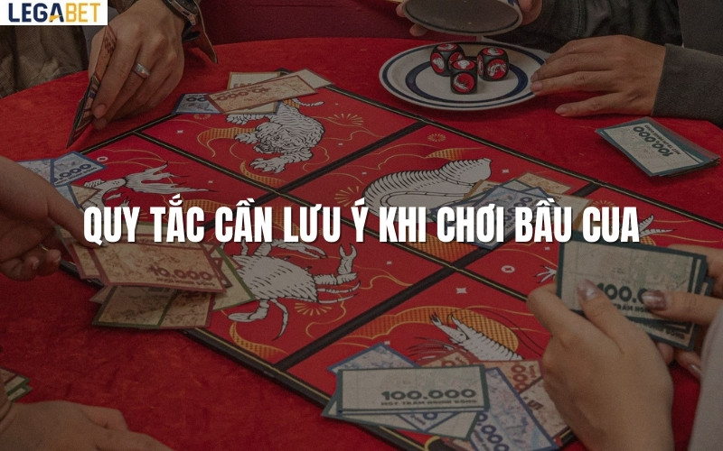 Các quy tắc cần lưu ý khi chơi