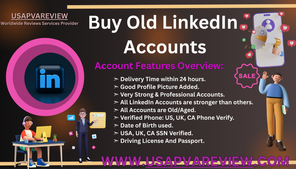 Buy Old LinkedIn Accounts