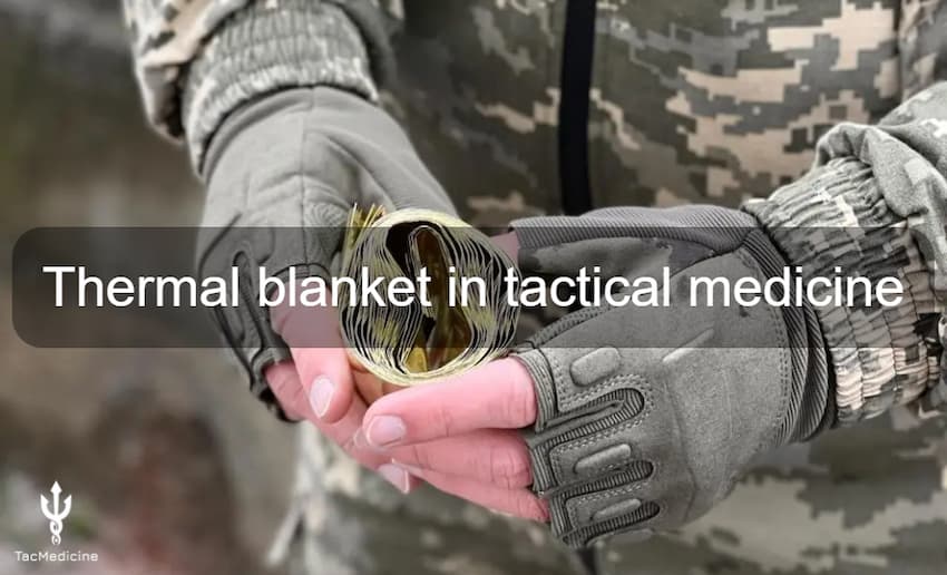 Thermal Blanket in Tactical Medicine