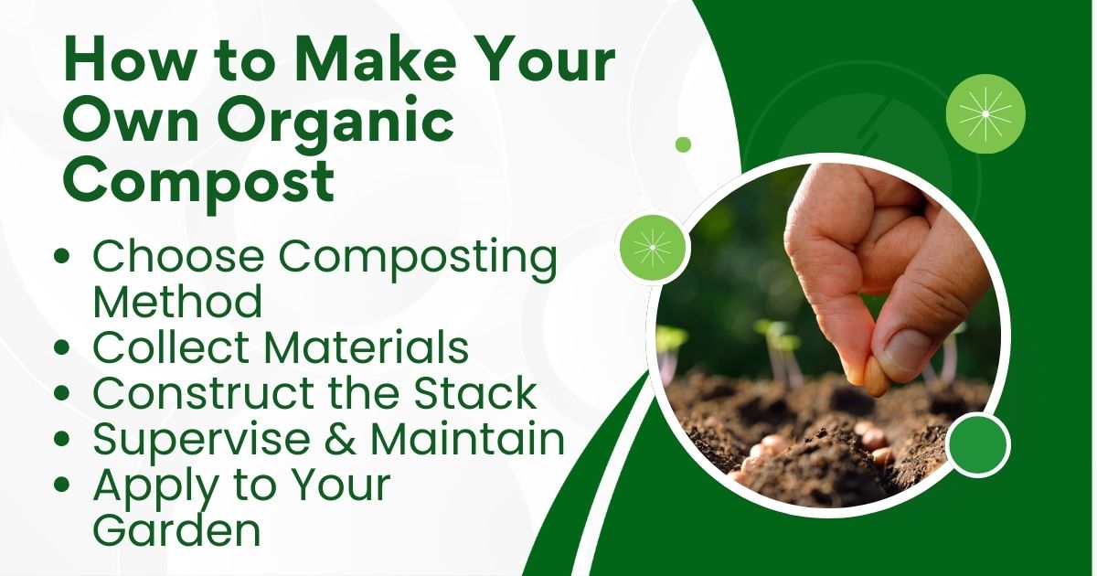 How to Make Your Own Organic Compost