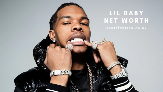 Lil Baby Net Worth 