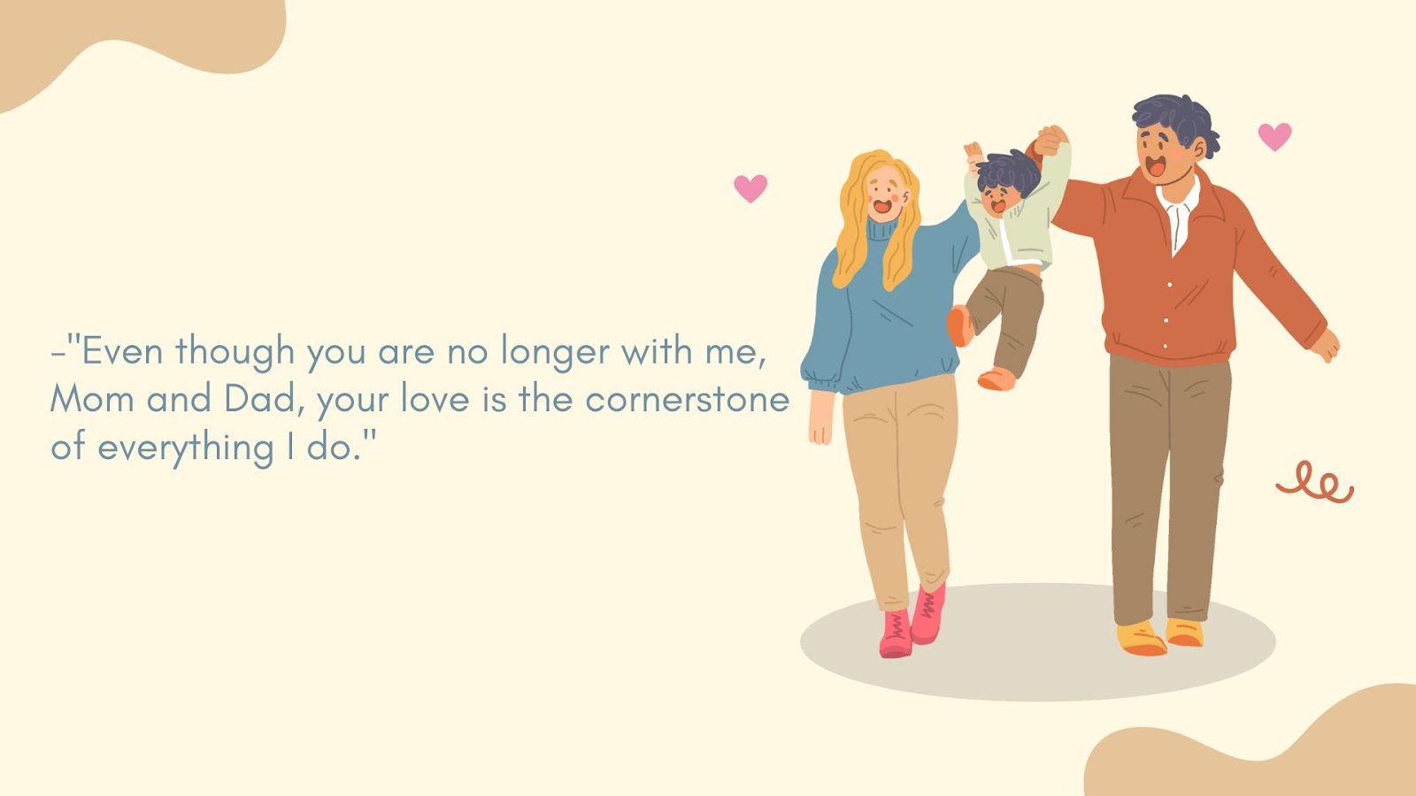 There are no words, no matter how beautiful or well-known, which can sometimes describe the special relationship you had with your parents.&nbsp;