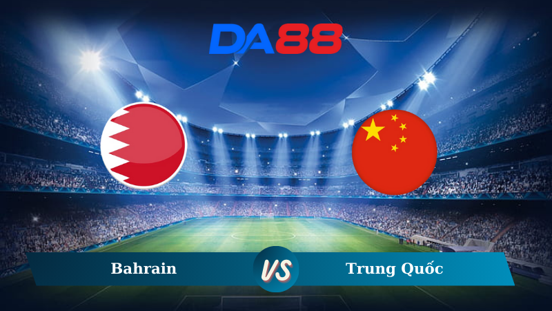 Soi kèo Bahrain vs Trung Quốc 21h00 ngày 14/11/2024