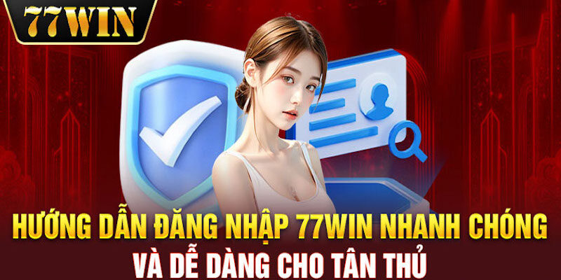 Lý do nên đăng nhập 77win