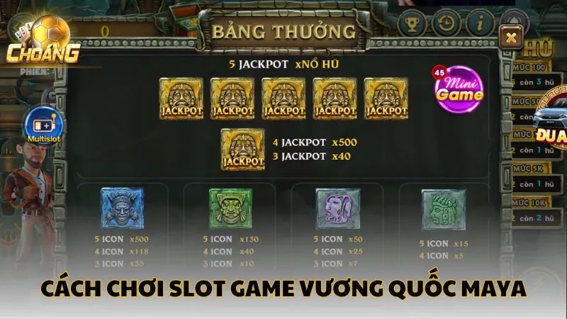 Cách chơi Slot Game Vương Quốc Maya