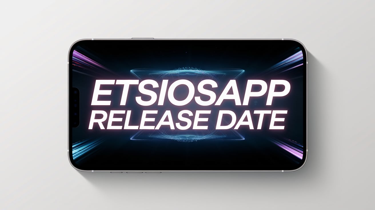 ETSiosApp Release Date