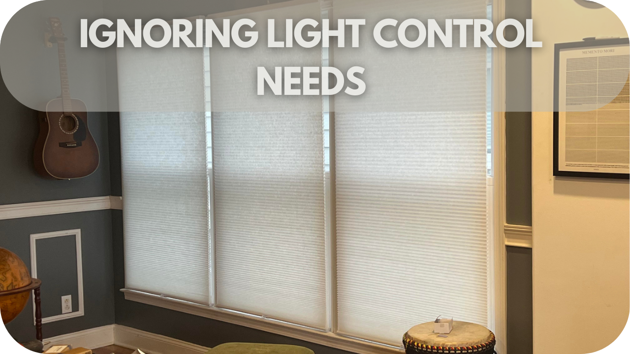 Ignoring Light Control Needs