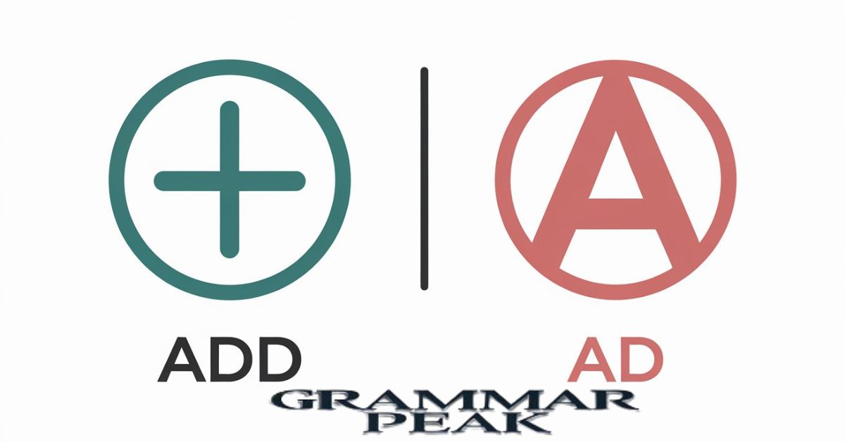 “Add” vs “Ad”: Differences