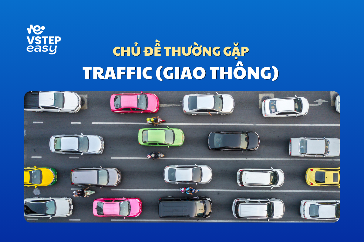 Chủ đề Traffic (Giao thông)