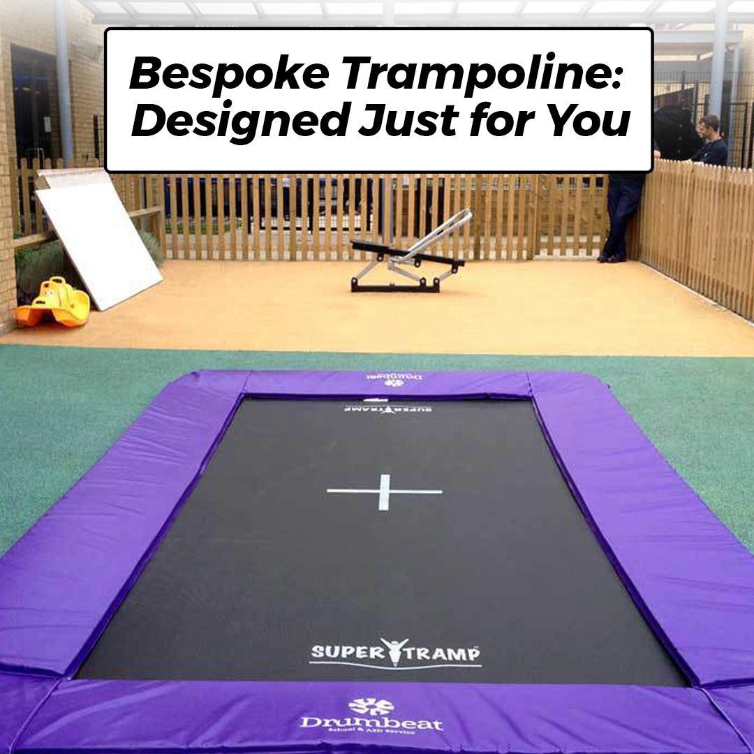 Bespoke Trampoline: Designed Just for You