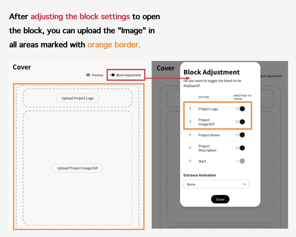 “A screenshot showing instructions to enable ‘Block Adjustment’ to open the block for uploading images. The left side shows the ‘Cover’ section with areas marked by orange borders where users can upload a project logo and project image/GIF. The right side shows the ‘Block Adjustment’ toggle panel, highlighting options for ‘Project Logo’ and ‘Project Image/GIF’ with toggles to show or hide these elements.”