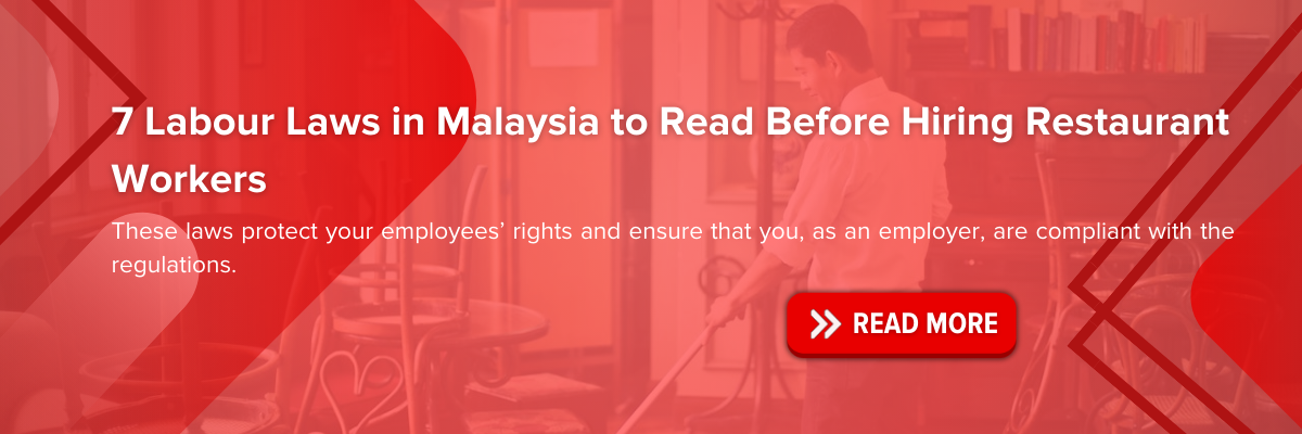 https://blog.easyeat.ai/7-labour-laws-in-malaysia-to-read-before-hiring-restaurant-workers/