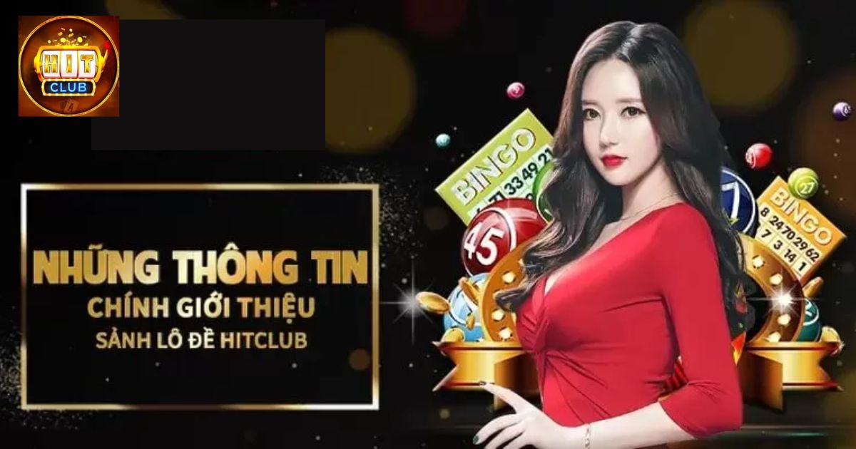 Khám Phá Sảnh Chơi Lô Đề Hitclub Kiếm Thưởng Liền Tay - Lô đề Hitclub là nơi giải trí lý tưởng, an toàn cho mọi bạc thủ. Bạn được lựa chọn nhiều loại hình khác nhau sao cho phù hợp nhằm kiếm thưởng dễ dàng nhất. ()