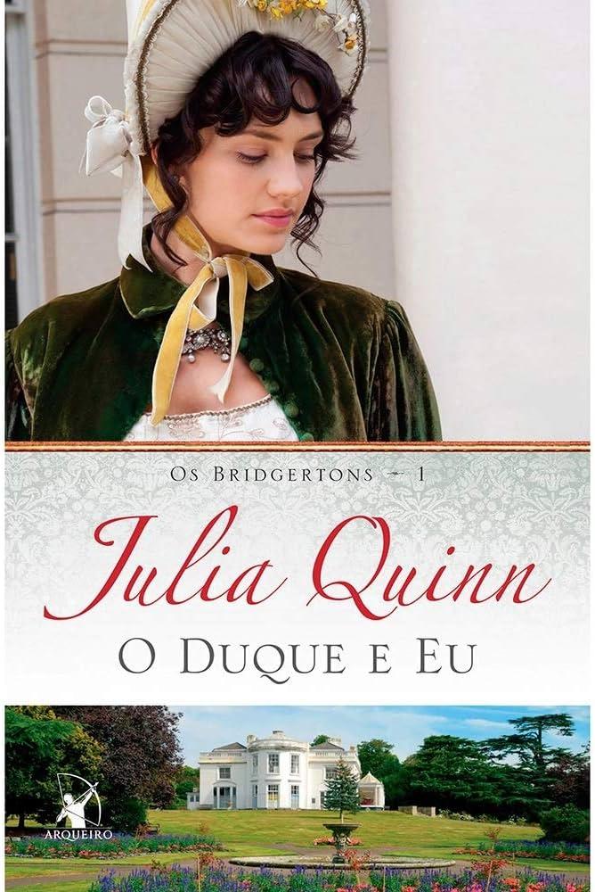 O Duque e Eu. Os Bridgertons - Volume 1 | Amazon.com.br