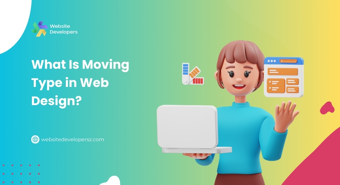 What Is Moving Type in Web Design?