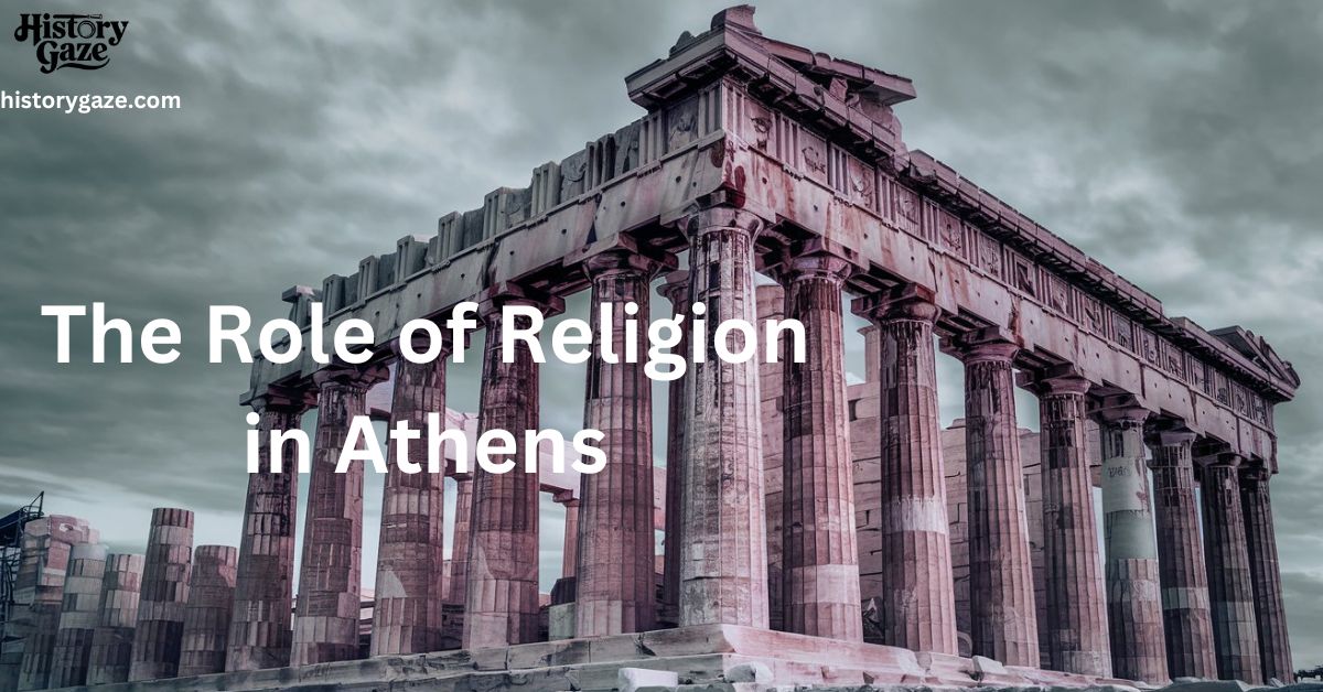 The Role of Religion in Athens