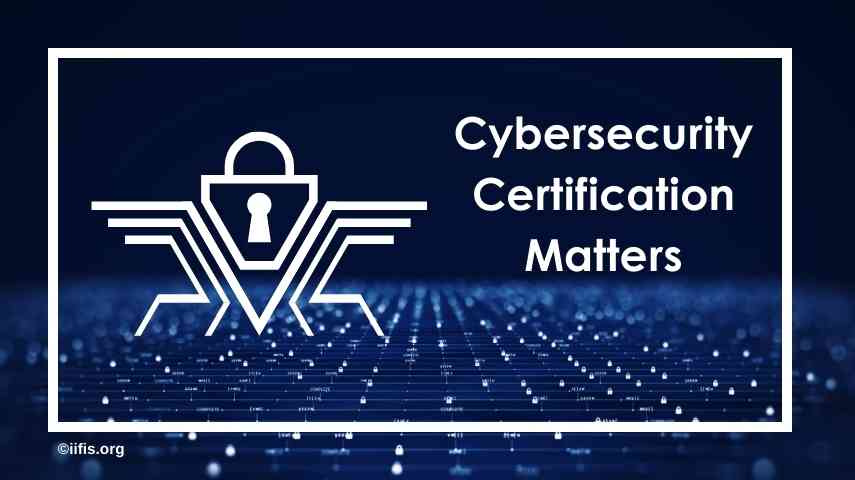 Why Cybersecurity Certification Matters