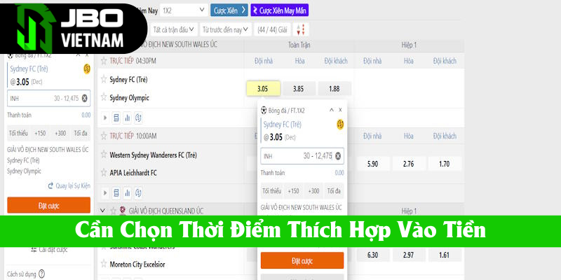 Nên chọn thời điểm thích hợp để vào tiền cược tại 