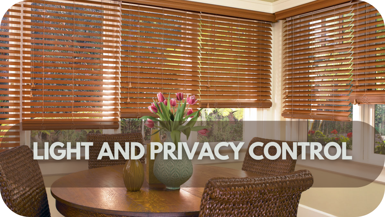 Learn how to choose window treatments for optimal light and privacy control.