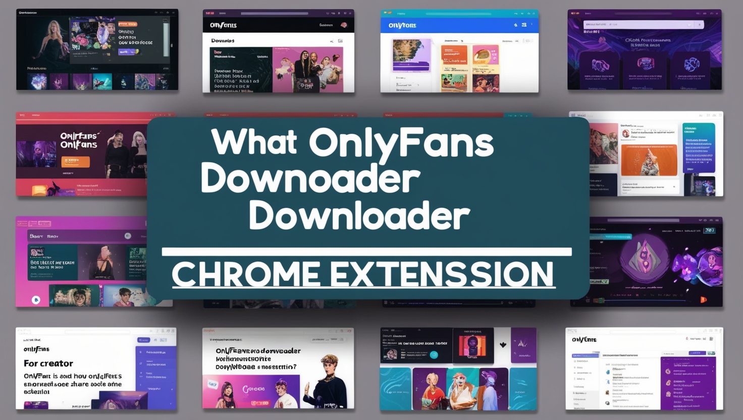 onlyfans downloader chrome