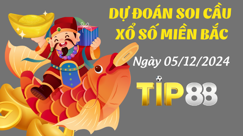 Dự đoán soi cầu miền Bắc ngày 05/12/2024