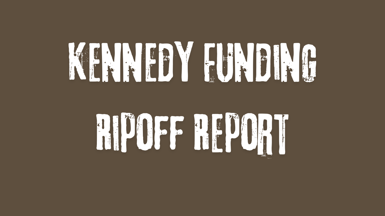 Kennedy Funding Ripoff Report
