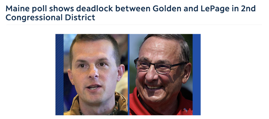 Maine poll shows deadlock between Golden and LePage in 2nd Congressional District